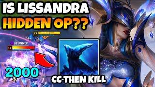 IS LISSANDRA HIDDEN OP?? I JUST PRESS R AND THEY INSTANTLY DIE