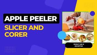 Demonstration Of The Apple Peeler, Slicer And Corer || Sheila Doolittle