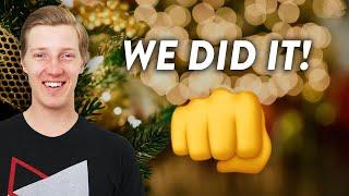 WE DID IT! Thank you all and Merry Christmas!