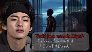 Yeah! Just Friends Right? (Taehyung ff) Bts ff Oneshot #btsff #taehyungff #oneshot