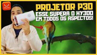 PROJETOR P30 ALIEXPRESS - COM ESSE PROJETOR EM CASA VOCÊ NÃO VAI MAIS QUERER SABER DE CINEMA !