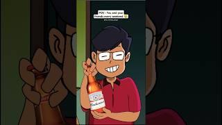 POV: You and your friends every weekend #the_overrated_bangali #animation #comedyanimation