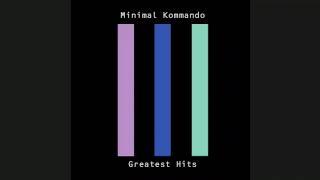 Minimal Kommando - Minimal Life