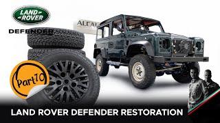 Defender Restoration: Extreme Land Rover Defender 90 Transformation. Chapter 10