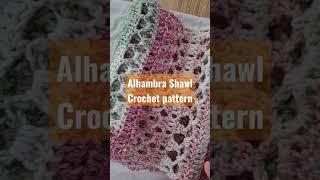 Alhambra Shawl Crochet Pattern \ Crochet \ #shorts