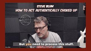 Voice Acting Tips - How to act authentically choked up!