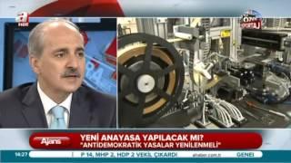 Numan Kurtulmuş: Antidemokratik yasalar yenilenmeli  -  A HABER | A Haber
