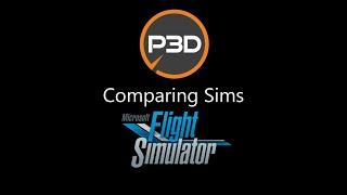 Microsoft Flight Simulator 2020 ᴴᴰ Prepar3D v5 compared to MSFS2020