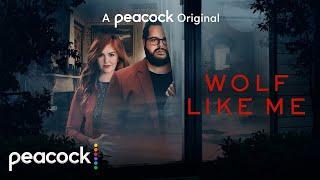 Wolf Like Me | Official Trailer | Peacock Original