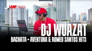 AVENTURA + ROMEO SANTOS 2024 BACHATA MIX BY DJ WUAZAT