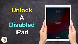 iPad is disabled, connect to iTunes? Unlock It without iTunes!