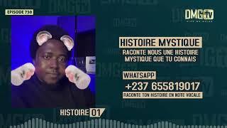 10 Histoires mystiques Épisode 730(06 histoires) DMG TV