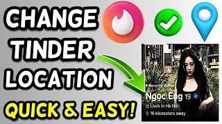 How to change location on Tinder! (100% Legit)