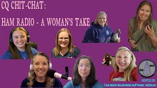 CQ Chit-Chat: Ham Radio - A Woman's Take