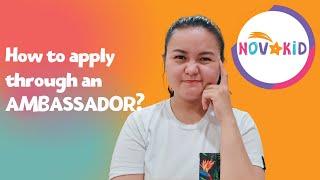 NOVAKID: How to apply through an Ambassador? | Claire Abordo