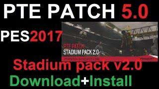 PES 2017 PTE Patch Stadium Pack v2.0 How to Download + Install