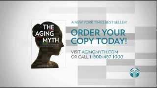 THE AGING MYTH - A NEW YORK TIMES BEST SELLER