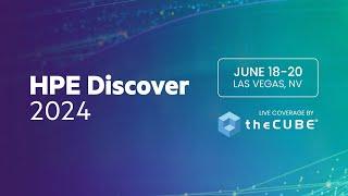 theCUBE's Coverage of HPE Discover 2024 | Official Trailer