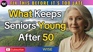 6 Golden Habits Older Adults Use to Stay Young After 50 - Secrets to Healthy Aging and Longevity