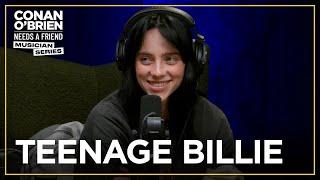 Billie Eilish Was An Intimidating Teenager | Conan O’Brien Needs a Friend