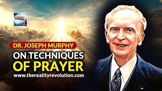 Joseph Murphy - Techniques Of Prayer