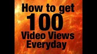 How to get 100 views everyday + Gaming Video