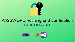 PHP in Visual Studio Code: PASSWORD hashing and verification