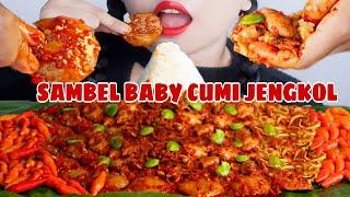 ASMR SAMBEL BABY CUMI JENGKOL+ PETE LALAP CABE SETAN  ENAK NYA GAK MAIN-MAIN BESTIE ️