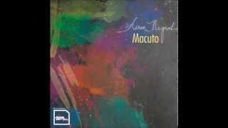 Miguel Toro ft. Aerea Negrot - Macuto (Franco Cinelli Remix)