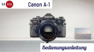 Canon A-1 Anleitung – Bedienung und Funktionen (deutsch)