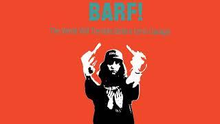 BARF! - The World Will Tremble Before İzmir Garage! (Full Album)