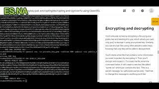 Creating/inspecting key pair, encrypting/decrypting and sign/verify using OpenSSL.