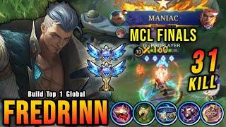 31 Kills + 2x MANIAC!! MCL Finals Fredrinn Powerful Tanky META - Build Top 1 Global Fredrinn ~ MLBB