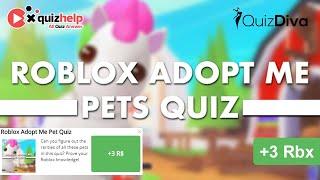 Roblox Adopt Me Pet Quiz Answers 100% | Earn +3 Rbx | Quiz Diva