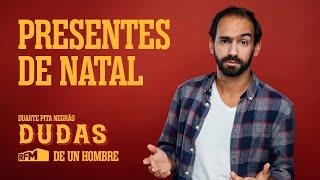 EP119 - "Presentes de Natal" - Dudas, de Un Hombre na RFM