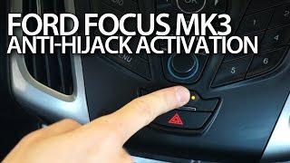 Ford Focus MK3 anti-hijack activation, auto central locking