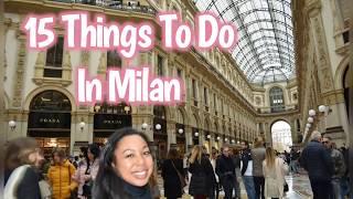 MILAN, ITALY - 15 Things to Do