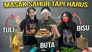 MASAK SAHUR TAPI KAMI HARUS BEGINI ?!!!