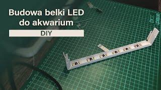 Budowa belki LED do akwarium DIY