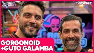 GUTO GALAMBA E GORGONOID - TICARACATICAST | EP 565