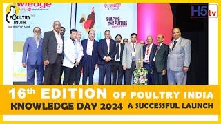 16th Edition of Poultry India Knowledge Day 2024 Successful Launch | Poultry India 2024 | h5tv