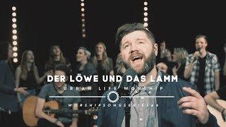 Der Löwe und das Lamm - (Lion And The Lamb cover) - Urban Life Worship