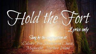 Hold the Fort (Lyrics Only)