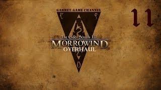 The Elder Scrolls 3.Morrowind - Overhaul.11 серия.Призрачные Врата.Запретная территория.