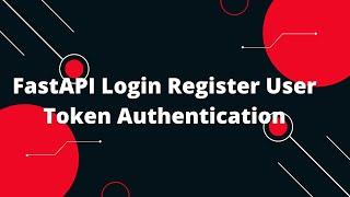 Python FastAPI Tutorial #44  Mastering User Authentication FastAPI + JWT + MySQL + Login + Register