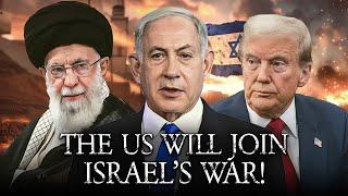 The US WILL Join Israel's War AGAINST Iran! Here's Why...