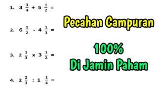 Pecahan Campuran ( Cara Menghitung Pecahan Campuran )