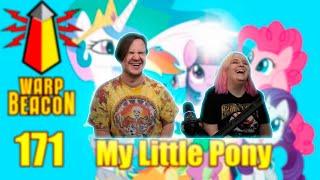 ВМ 171 - Либрариум My Little Pony / Дружба - это чудо | РЕАКЦИЯ НА @WarpBeacon |