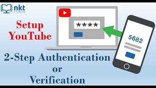 YouTube 2 Factor Authentication or Two Step Verification Setup