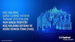 Yapı Kredi Portföy Koç Holding İştirak ve Hisse Senedi Fonu (YAS)